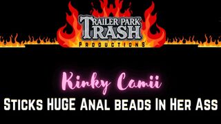 Kinky Camii Sticks Giant Anal Beads in Her Super Taut Dark hole