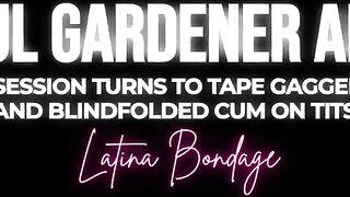Slutty Gardener Ambush: Latin chick Yoga Session Turns to Tape Gagged Wand Screw and Blindfolded Cum on Boobs HD