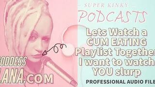 AUDIO SOLELY - Kinky podcast 12. Let's see a goo drinking playlist jointly I wanna see u slurp