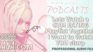 AUDIO SOLELY - Kinky podcast 12. Let's see a goo drinking playlist jointly I wanna see u slurp