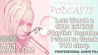 AUDIO SOLELY - Kinky podcast 12. Let's see a goo drinking playlist jointly I wanna see u slurp
