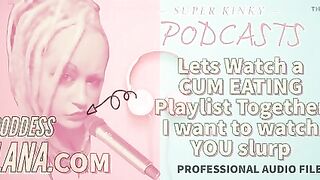 AUDIO SOLELY - Kinky podcast 12. Let's see a goo drinking playlist jointly I wanna see u slurp