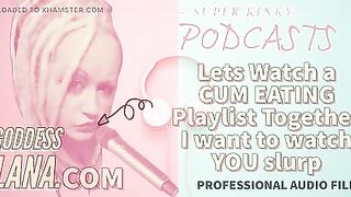 AUDIO SOLELY - Kinky podcast 12. Let's see a goo drinking playlist jointly I wanna see u slurp