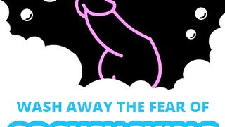 Wash Away the Fear of Dick Sucking