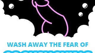 Wash Away the Fear of Dick Sucking