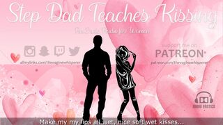Step Daddy Teaches Step Daughter How to Kiss (Erotic Audio for Hotties)
