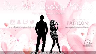 Step Daddy Teaches Step Daughter How to Kiss (Erotic Audio for Hotties)