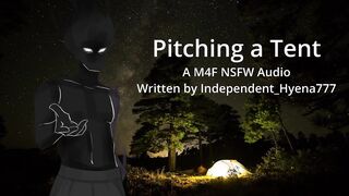 Pitching a Tent - A M4F NSFW Audio Written by Independent_Hyena777
