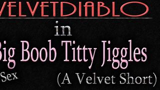 Thick Redhead Large Boob Pale Titty Jiggles ~A Velvet Short~