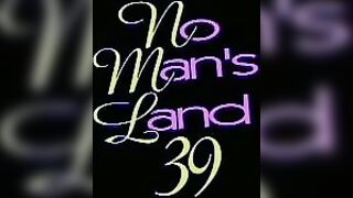 No Man's Land 39