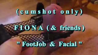 B.B.B. preview: Fiona (&allies) Footjob & Facial (spunk fountain solely)