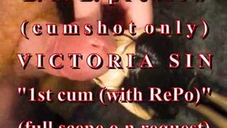 B.B.B.preview Victoria Sin "first Cum(withRePo)"(spunk fountain solely) WMV with SloMo