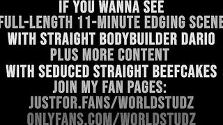 Giant Amateur Bodybuilder Dario Groans and Twitches During the time that Being Edged After Spunk flow [WorldStudZ]