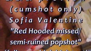 BBB preview: Sofia Valentine "Red Hooded Semi-Ruined"(cum merely)WMV withSloM