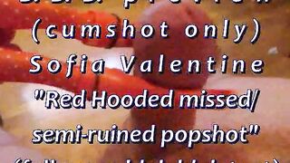 BBB preview: Sofia Valentine "Red Hooded Semi-Ruined"(cum merely)WMV withSloM