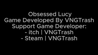 Obsessed Lucy (part 09) by Vngtrash - Lascivious Girlfriend Got Creampied