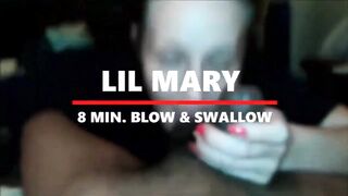 Lil Mary Quick Blow & Gulp Cumpilation Part two
