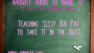 Teaching Sissy Boi Pat to Take It in the Ass