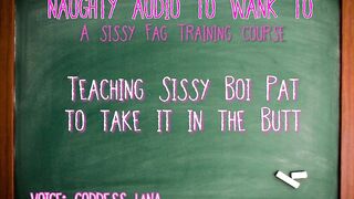 Teaching Sissy Boi Pat to Take It in the Ass