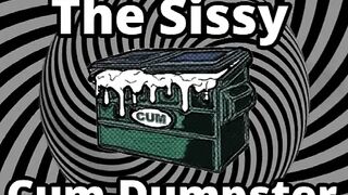Mesmerizing the sissy cum dumpster wench addition...