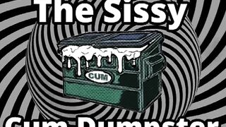 Mesmerizing the sissy cum dumpster wench addition...
