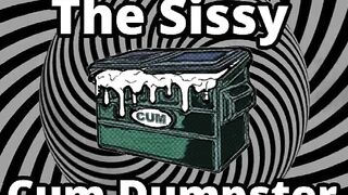 Mesmerizing the sissy cum dumpster wench addition...