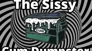 Mesmerizing the sissy cum dumpster wench addition...