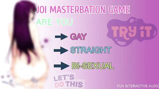 JOI MASTERBATION GAME ARE U STR8 HOMOSEXUAL OR BI