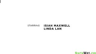 Isiah Maxwell & Linda Lan - Slippery Massage Episode