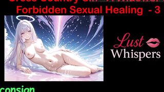 Cross Country Sin: a Widower’s Illicit Raunchy Healing Part three - English Audio Sex Story