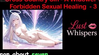 Cross Country Sin: a Widower’s Illicit Raunchy Healing Part three - English Audio Sex Story
